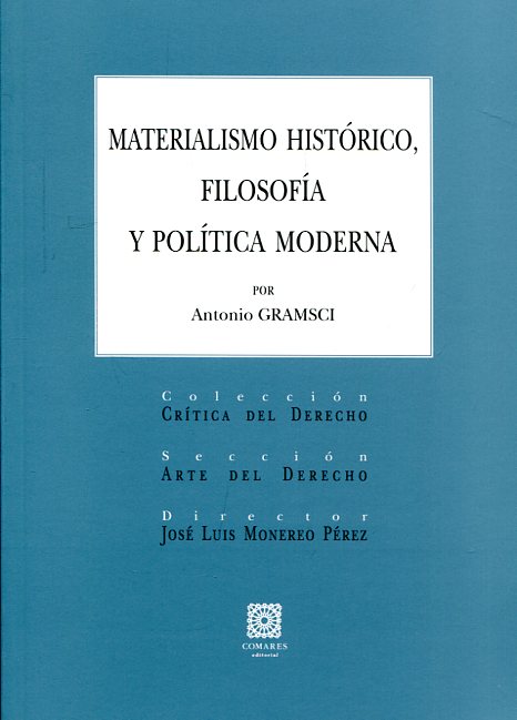 Materialismo histórico, Filosofía y política moderna. 9788490455012