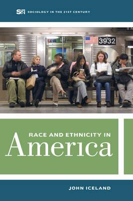 Race and ethnicity in America. 9780520286924