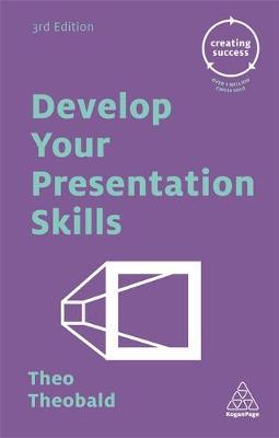 Develop your presentation skills. 9780749475659