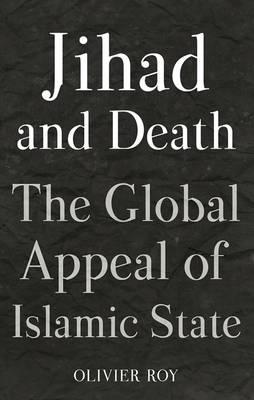 The Jihad and death . 9781849046985