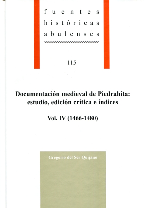 Documentación medieval de Piedrahíta: estudio, edición crítica e índices. 9788415038726