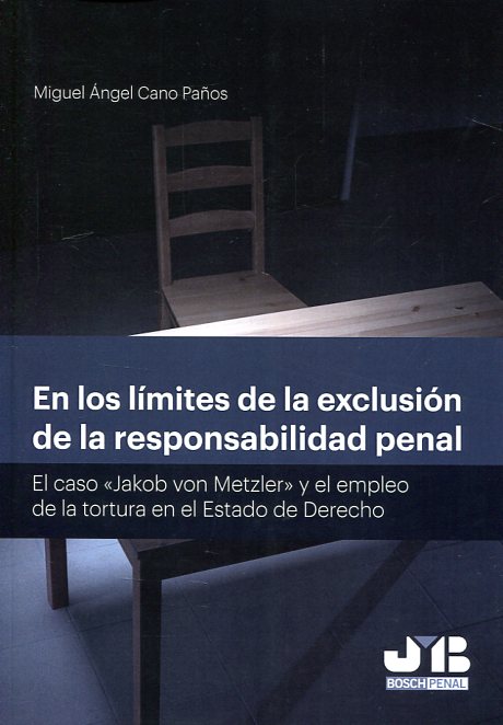 En los límites de la exclusión de la responsabilidad penal. 9788494643613