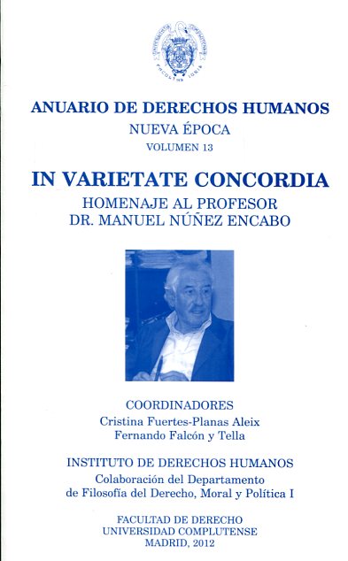 In Varietate Concordia: homenaje al profesor Dr. Manuel Núñez Encabo. 101004100