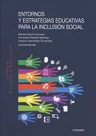 Entornos y estrategias educativas para la inclusión social. 9788490455180