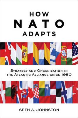 How NATO adapts. 9781421421988