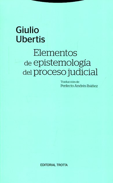 Elementos de epistemología del Proceso judicial