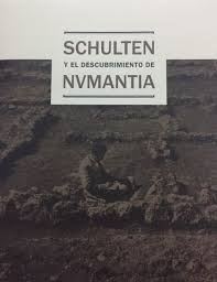 Schulten y el descubrimiento de Numantia. 9788445136072