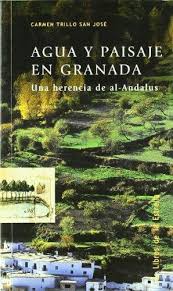 Agua y paisaje en Granada. 9788478073528