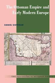 Ottoman Empire and Early Modern Europe. 9780521459082