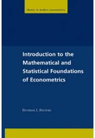 Introduction to the mathematical and statistical foundations of econometrics. 9780521542241