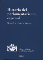 Historia del parlamentarismo español. 9788425917387