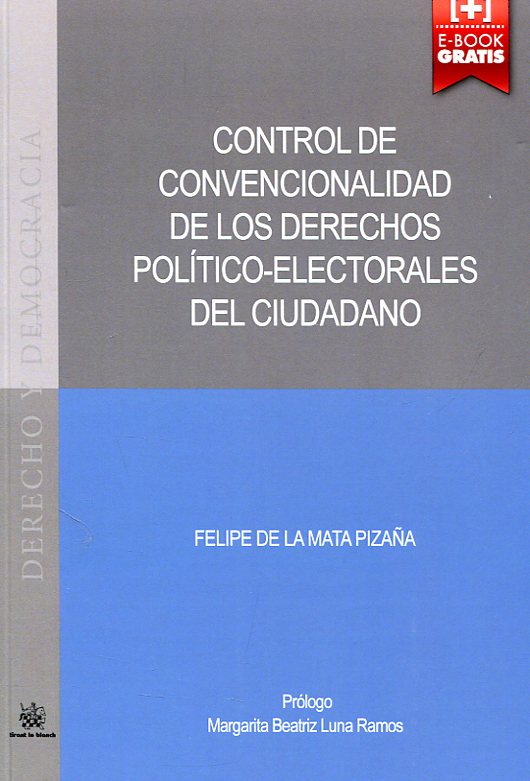 Control de convencionalidad de los derechos político-electorales del ciudadano. 9788491193388