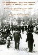 Premsa hispánica i literatura francesa al segle XIX = Prensa hispánica y literatura francesa en el siglo XIX