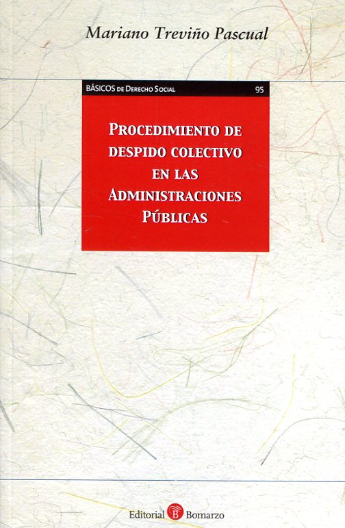Procedimiento de despido colectivo en las Administraciones públicas. 9788416608805