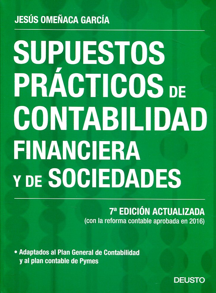 Supuestos prácticos de contabilidad financiera y de sociedades. 9788423428014