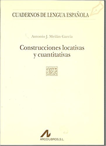 Construcciones locativas y cuantitativas