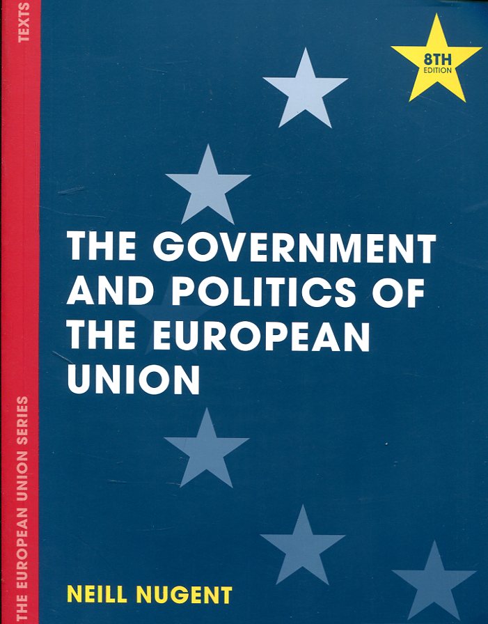 The government and politics of the European Union. 9781137454089