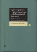 Opinión pública y opinión popular en la Francia del siglo XVIII. 9788425917370