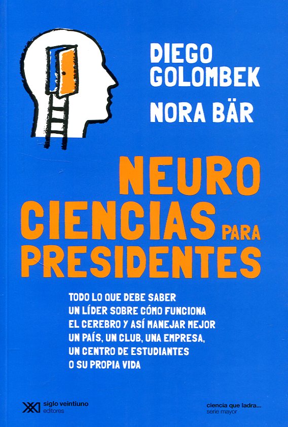 Neurociencias para presidentes. 9789876297219