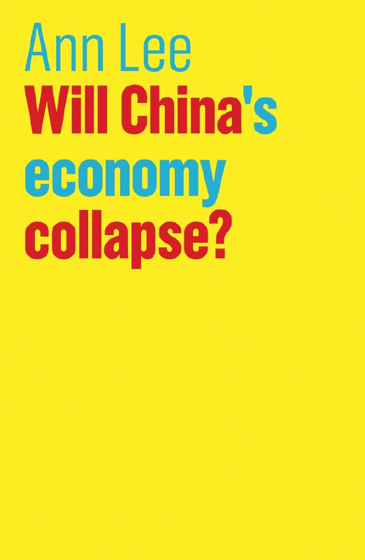 Will China's economy collapse?. 9781509520145