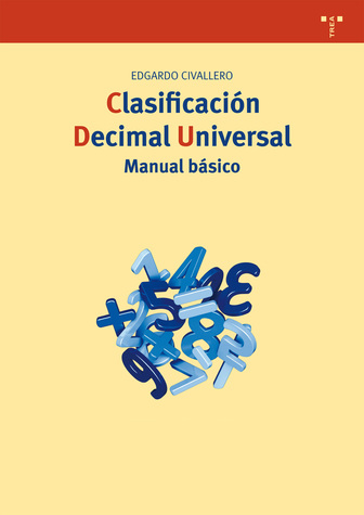 Clasificación Decimal Universal. 9788497049962