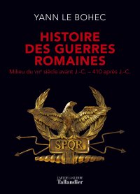 Histoire des guerres romaines. 9791021023000