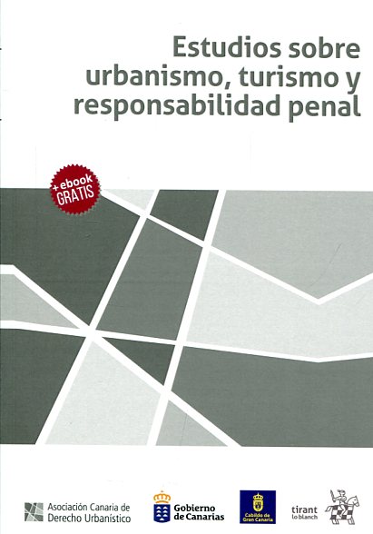Estudios sobre urbanismo, turismo y responsabilidad penal. 9788491434894