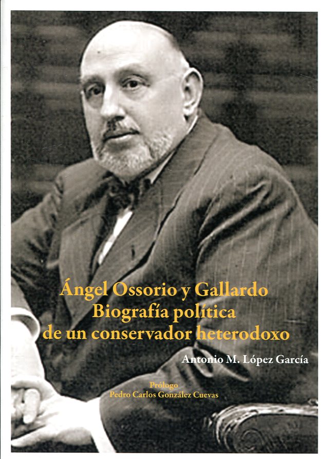 Ángel Ossorio y Gallardo. 9788429019698