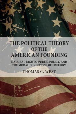 The political theory of the american founding . 9781316506035
