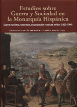 Estudios sobre guerra y sociedad en la Monarquía Hispánica. 9788472743281