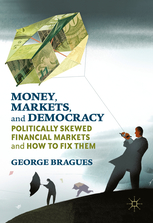 Money, markets, and democracy. 9781137569394