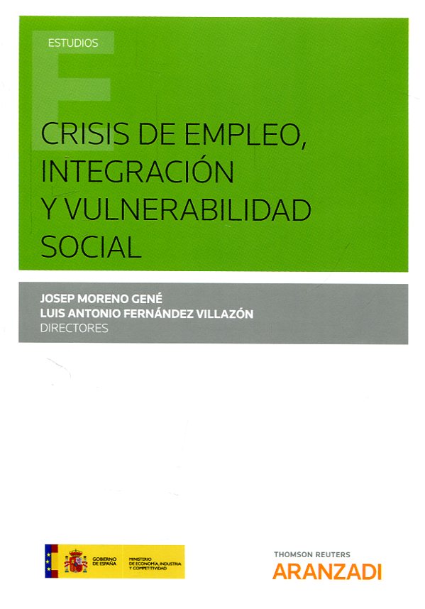 Crisis de empleo, integración y vulnerabilidad social. 9788491527329