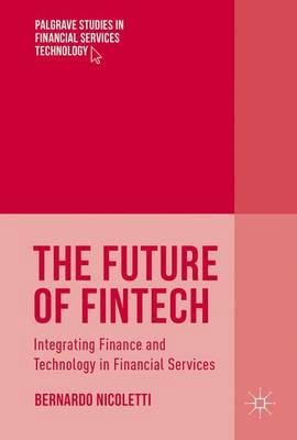 The future of Fintech. 9783319514147