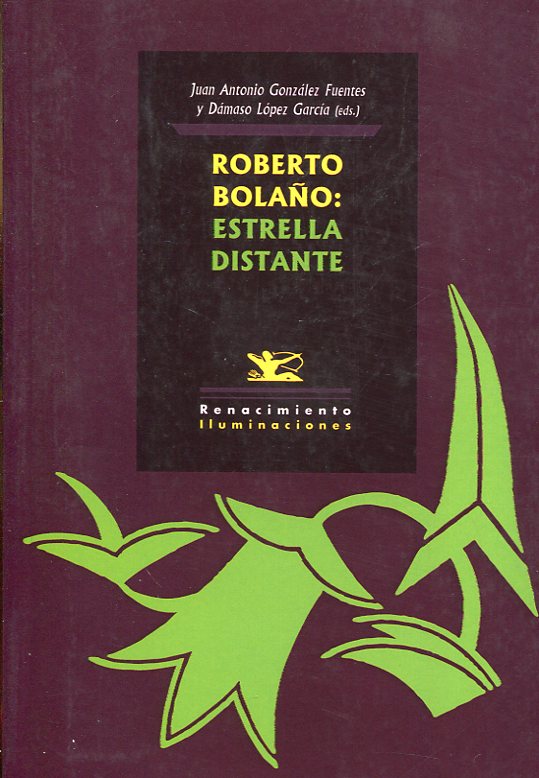 Roberto Bolano. 9788416981700