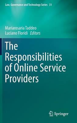 The responsabilities of online service providers. 9783319478517