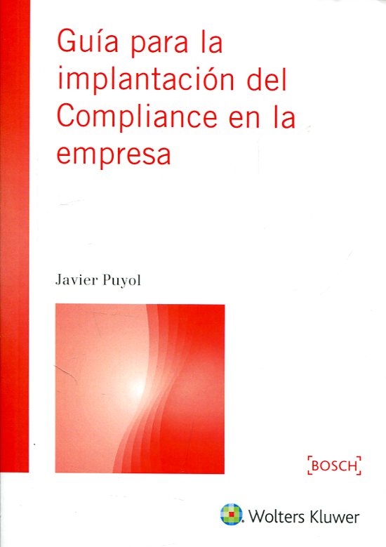 Guía para la implantación del compliance en la empresa