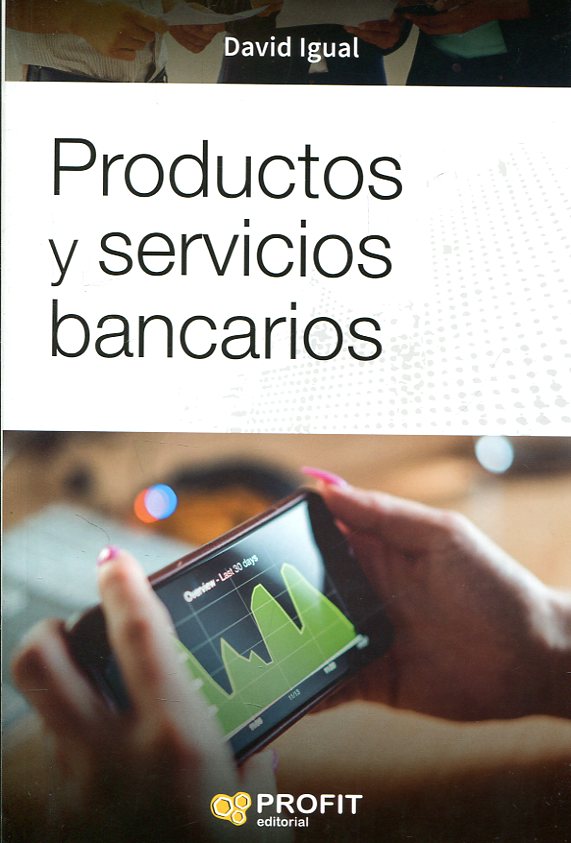 Productos y servicios bancarios. 9788416904396