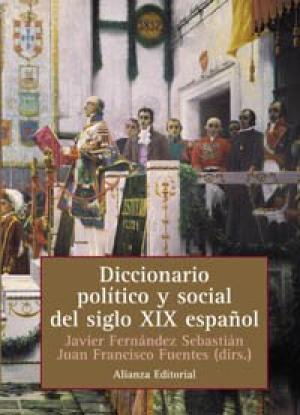 Diccionario político y social del siglo XIX español. 9788420686035