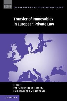Transfer of immovables in European Private law. 9781107187092