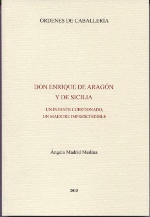 Don Enrique de Aragón y de Sicilia. 9788461662128