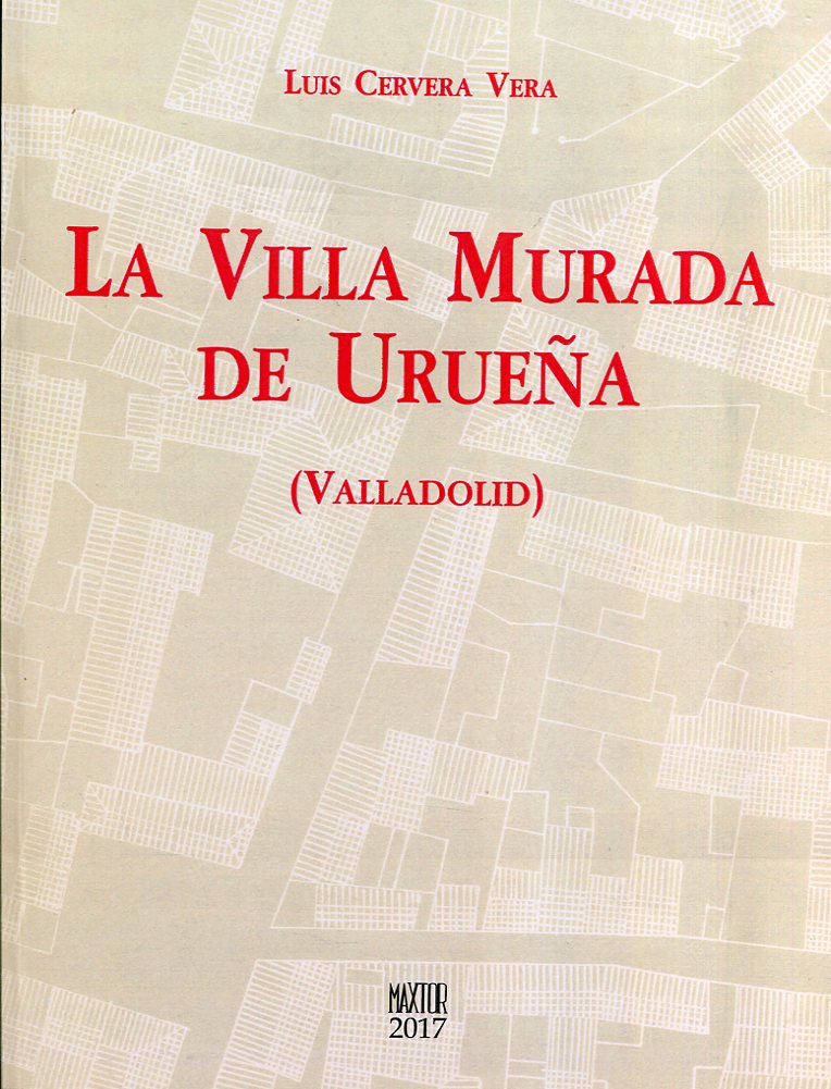 La Villa murada de Urueña. 9788490015506