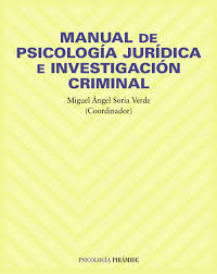 Manual de psicología jurídica e investigación criminal