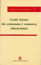 Codi Bàsic de Consum i Comerç Electrònic. 9788439362654