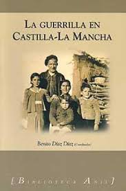 La guerrilla en Castilla-La Mancha
