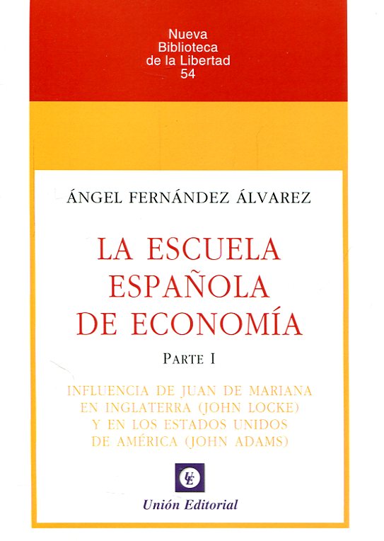 La escuela española de economía. 9788472097179