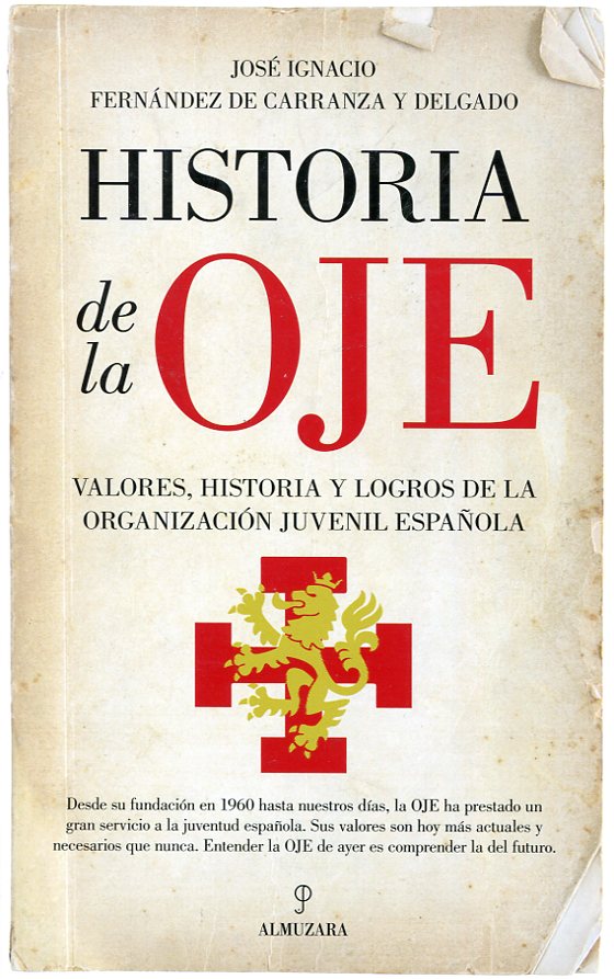 Historia de la OJE. 9788417044411