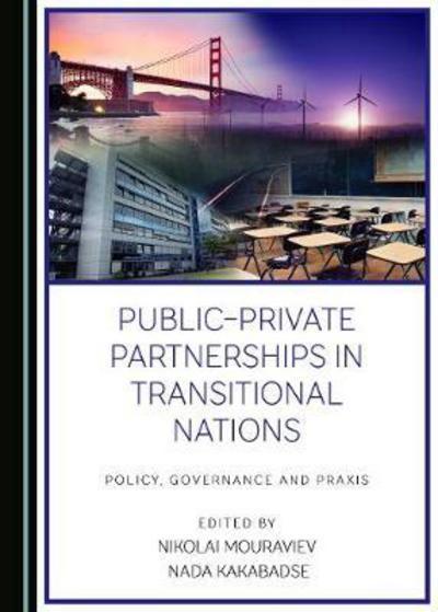 Public-private partnerships in transitional nations. 9781443873123