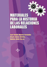 Materiales para la historia de las relaciones laborales. 9788430940257