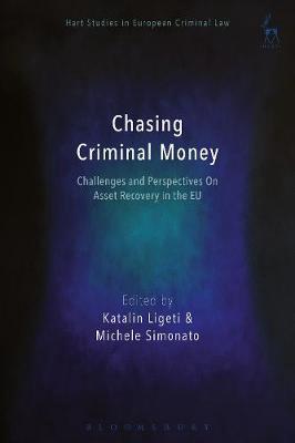 Chasing criminal money. 9781509912070