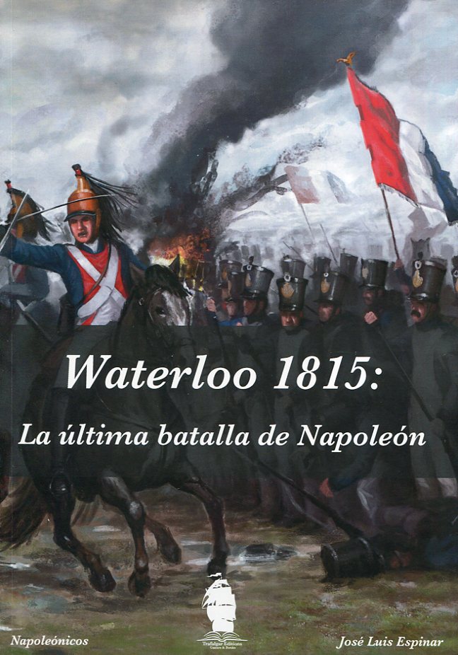 Waterloo 1815. 9788494586316